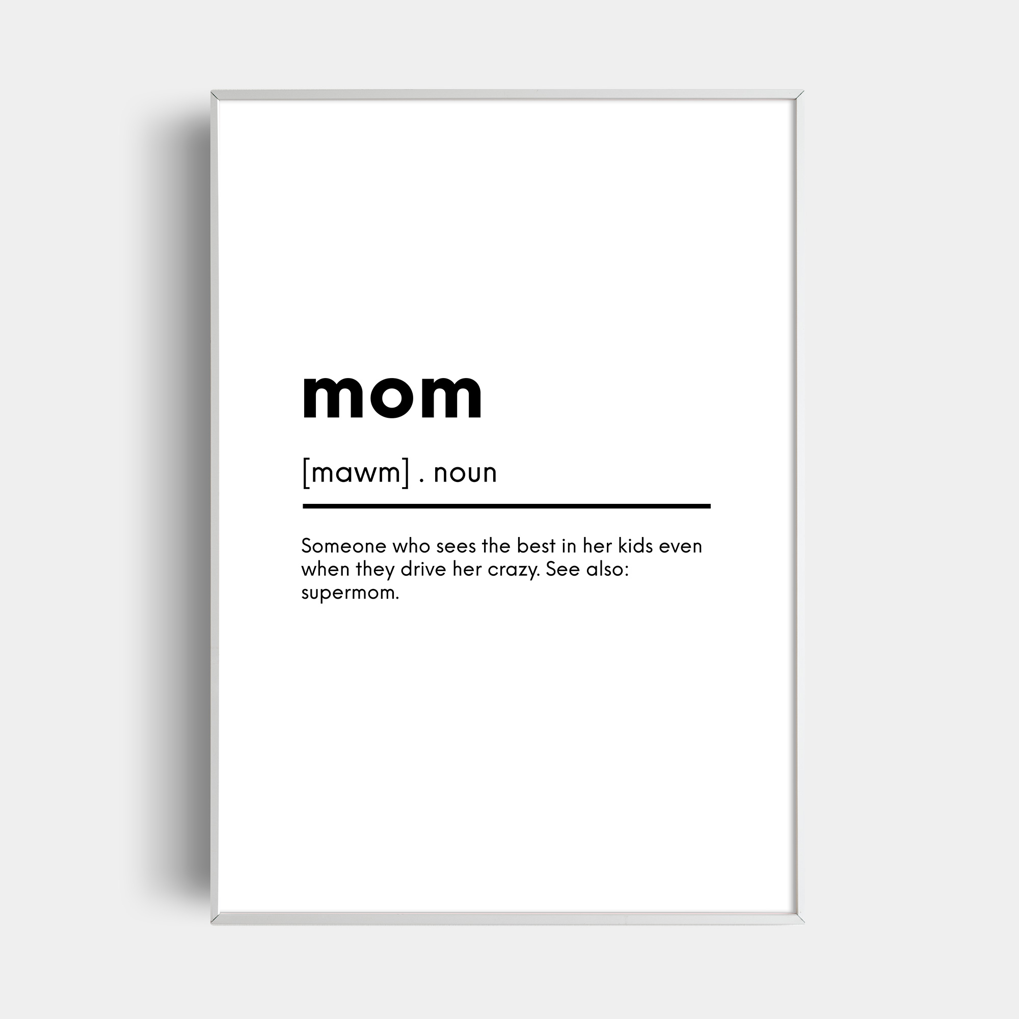 Mom Definition Poster – PDF Posters